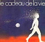 Le cadeau de la vie