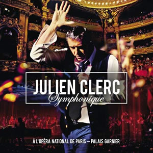 Julien Clerc Symphonique - À l'Opéra National de Paris